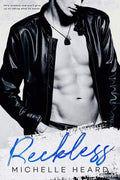 Reckless (An Enemies To Lovers Novel) by Michelle Heard