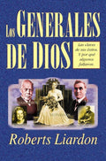Generales de Dios by Roberts Liardon