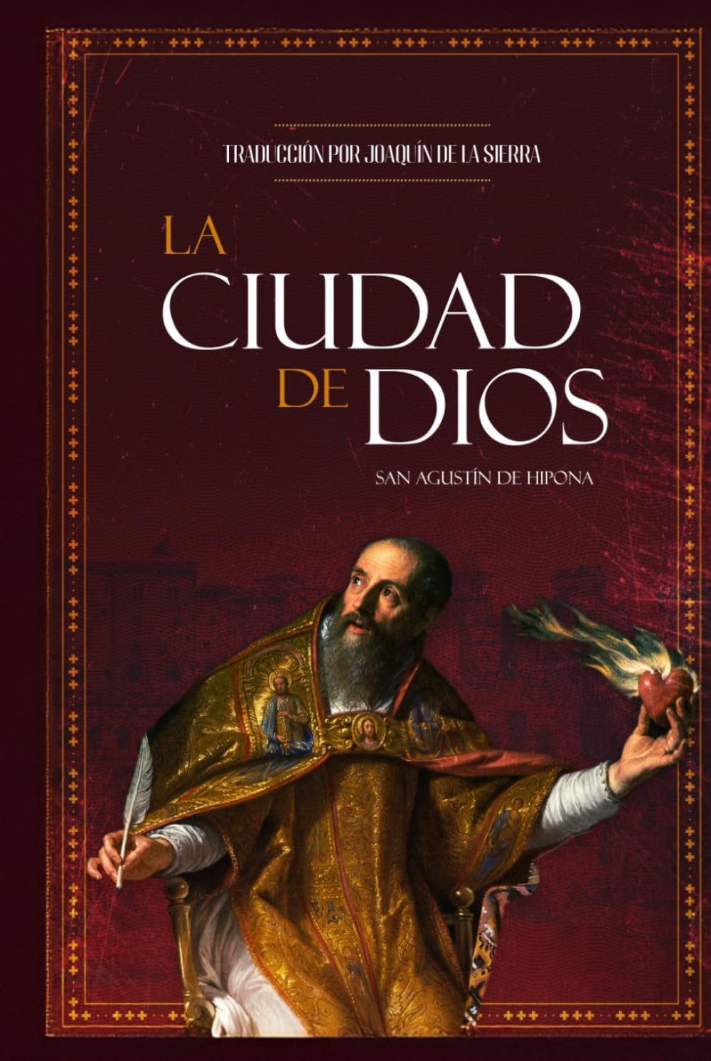 La Ciudad de Dios (Spanish Edition) by San Agustín de Hipona