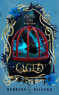 Caged: A Rapunzel-Inspired Romantasy (MMF Omegaverse) by Sabrina Silvers