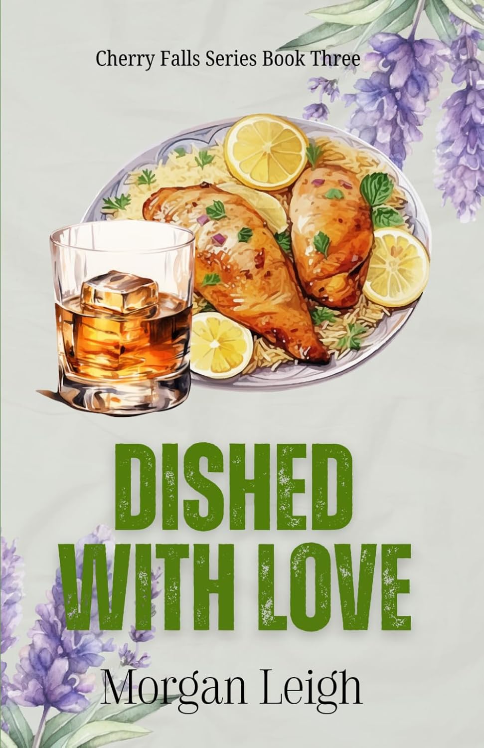 Dished with Love: A Small Town, Single Mom, Enemies to Lovers, Workplace Romance (Cherry Falls) by Morgan Leigh