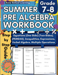Summer Pre Algebra Workbook Grade 7-8, with Order of Operations, Equations One Side and Two Sides, Verbal Algebra, and Inequalities Skills: 7th and ... Answers, Ages 12-14 (Summer Math Workbooks) by Anna School Learning