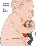 Les Petits by Marion Fayolle