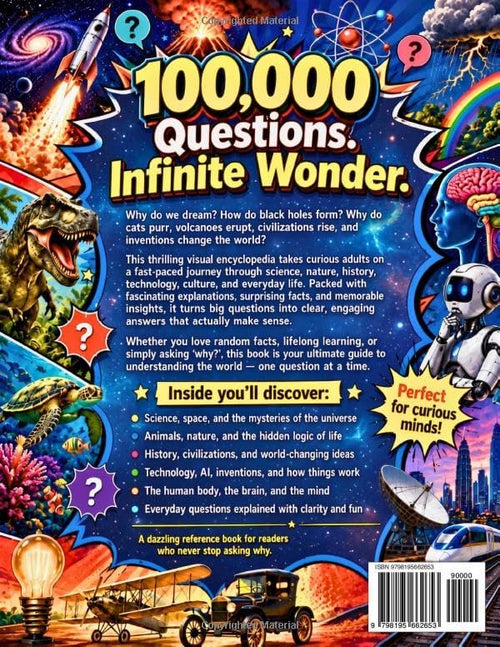 100,000 Whys for Curious Adults: The Ultimate Encyclopedia of Everything You Always Wanted to Ask - Finally Explained in a Way That Actually Makes Sense by Macro Cosm