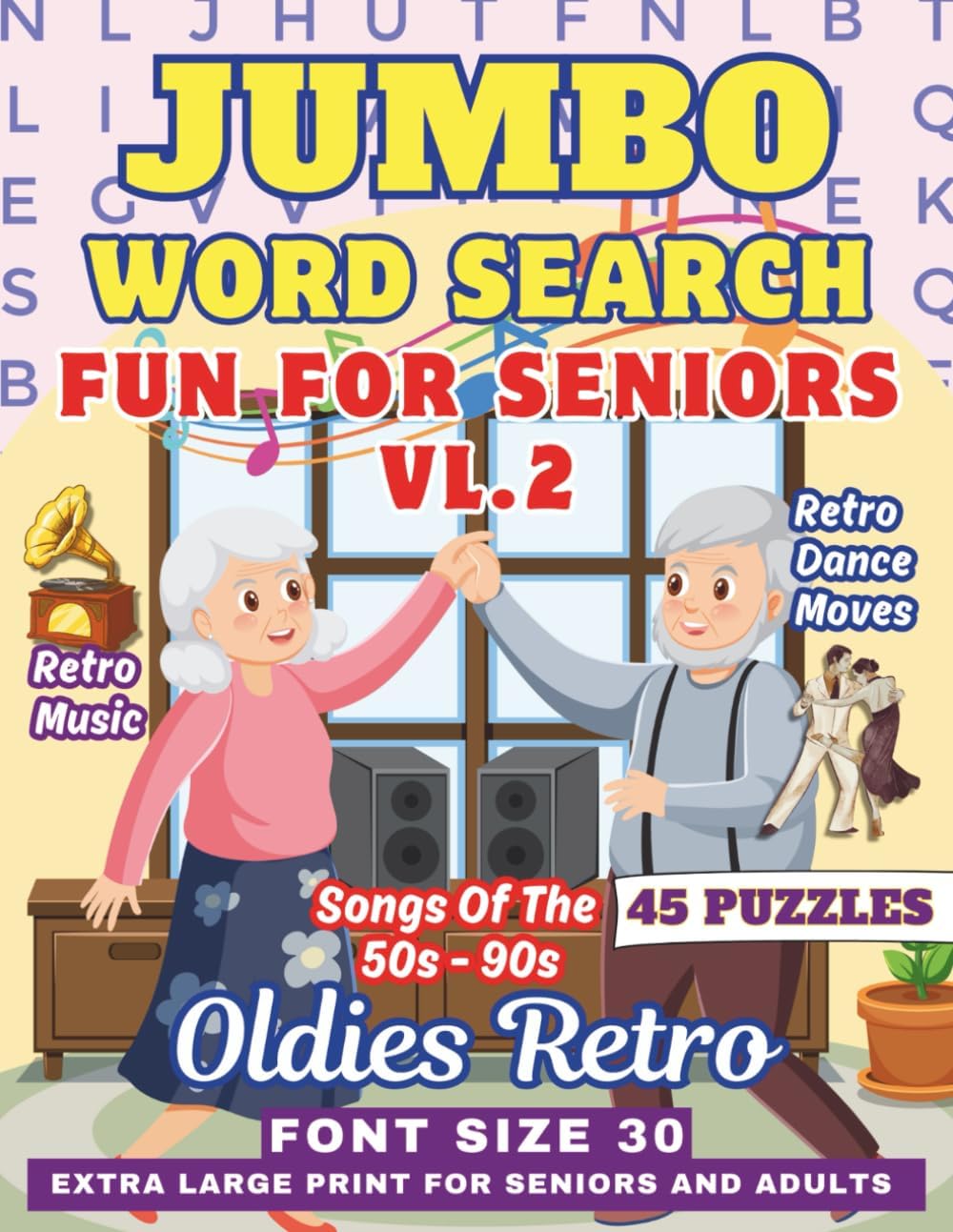 Jumbo Word Search Book For Seniors & Adults- Oldies Retro: Nostalgic Extra Large Print Themed Puzzles- 30 Font Size- Very Big Letters (Jumbo Word ... Large Print - Fun For Seniors & Adults) by Miller Publishing