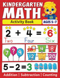 Kindergarten Math Activity Book: Addition, Subtraction, Learn to Count, Number Tracing, Money, Time, Word Problems & More | Kids Learning Activity ... Math Workbook for Kids Ages 5 to 7 by Lucas & Friends by RV AppStudios