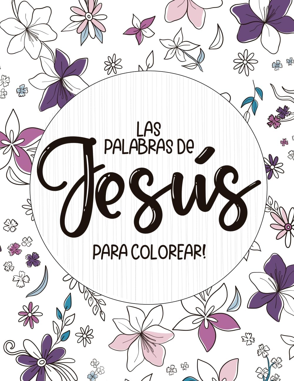 Las palabras de Jesús para colorear (Spanish Edition) by Editorial Renacer