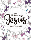 Las palabras de Jesús para colorear (Spanish Edition) by Editorial Renacer