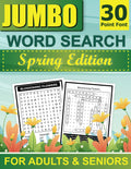Jumbo Word Search for Seniors and Adults: 50 Spring-Themed Extra Large Print Puzzles with Big Solutions, Easy-to-Read 30-Point Font by Blue Words Publications
