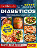 La Biblia de la Cocina para Diabéticos: Recetas Latinas Súper Fáciles y Sabrosas para Controlar la Diabetes y Mejorar tu Bienestar sin Sacrificar el Sabor (Spanish Edition) by Grace Laurent