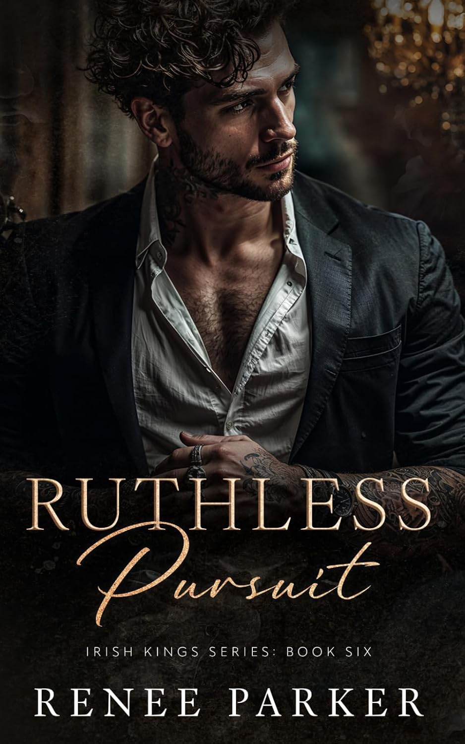Ruthless Pursuit: A Enemies to Lovers Mafia Romance (Irish Kings) by Renee Parker