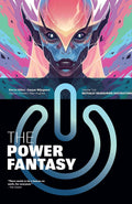 The Power Fantasy Volume 2: Mutually Reassuring Destruction by Kieron Gillen