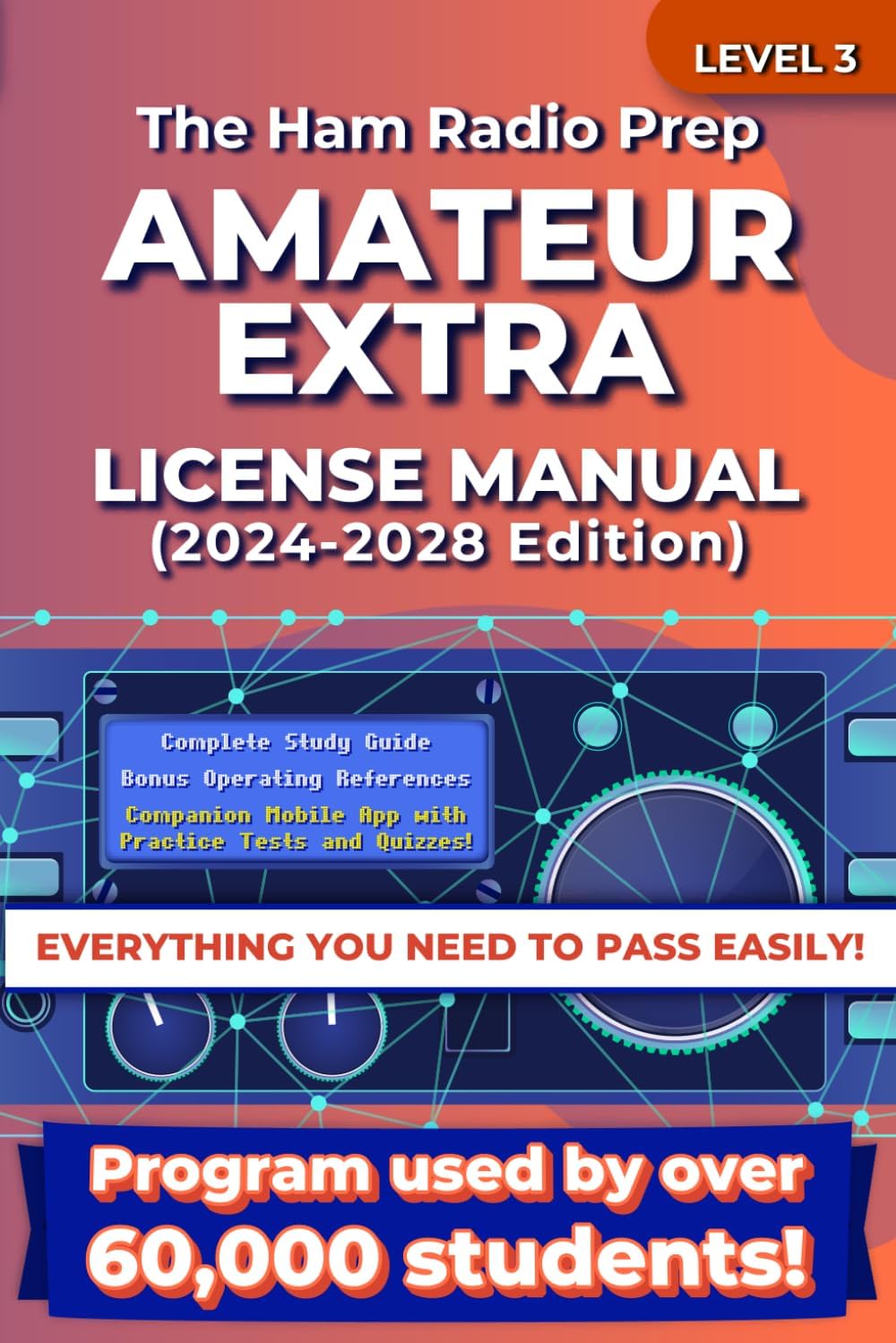 The Ham Radio Prep Amateur Extra Class License Manual (2024 - 2028) (Ham Radio License Package) by Ham Radio Prep