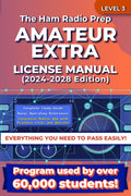 The Ham Radio Prep Amateur Extra Class License Manual (2024 - 2028) (Ham Radio License Package) by Ham Radio Prep