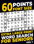60 Points Font Size Extra Large Print Word Search for Seniors: 50 XXL Jumbo Print puzzles with 1200 words - Vol 1 by Firefly Press