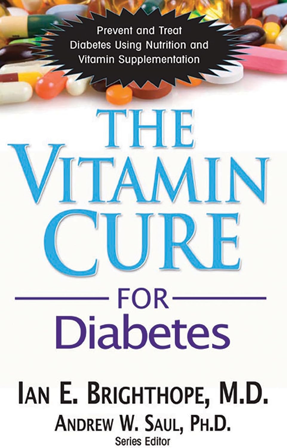 The Vitamin Cure for Diabetes by Ian E. Brighthope