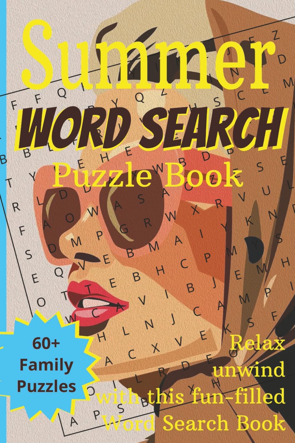 Summer Word Search Puzzle Book: Relax and Unwind with this Fun-Filled, Family Friendly, Adults and Seniors Puzzle Word Find Book by Beezly Press
