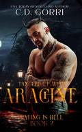 Tangled Up With Arachne: A Steamy Dating with Demons and Curvy Girls Romance by C.D. Gorri