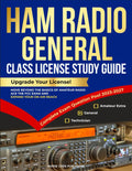 Ham Radio General Class License Study Guide: Upgrade Your License! Move Beyond the Basics of Amateur Radio, Ace the FCC Exam and Expand Your On-Air Reach (Ham Radio License Study Guides) by Morse Code Publishing
