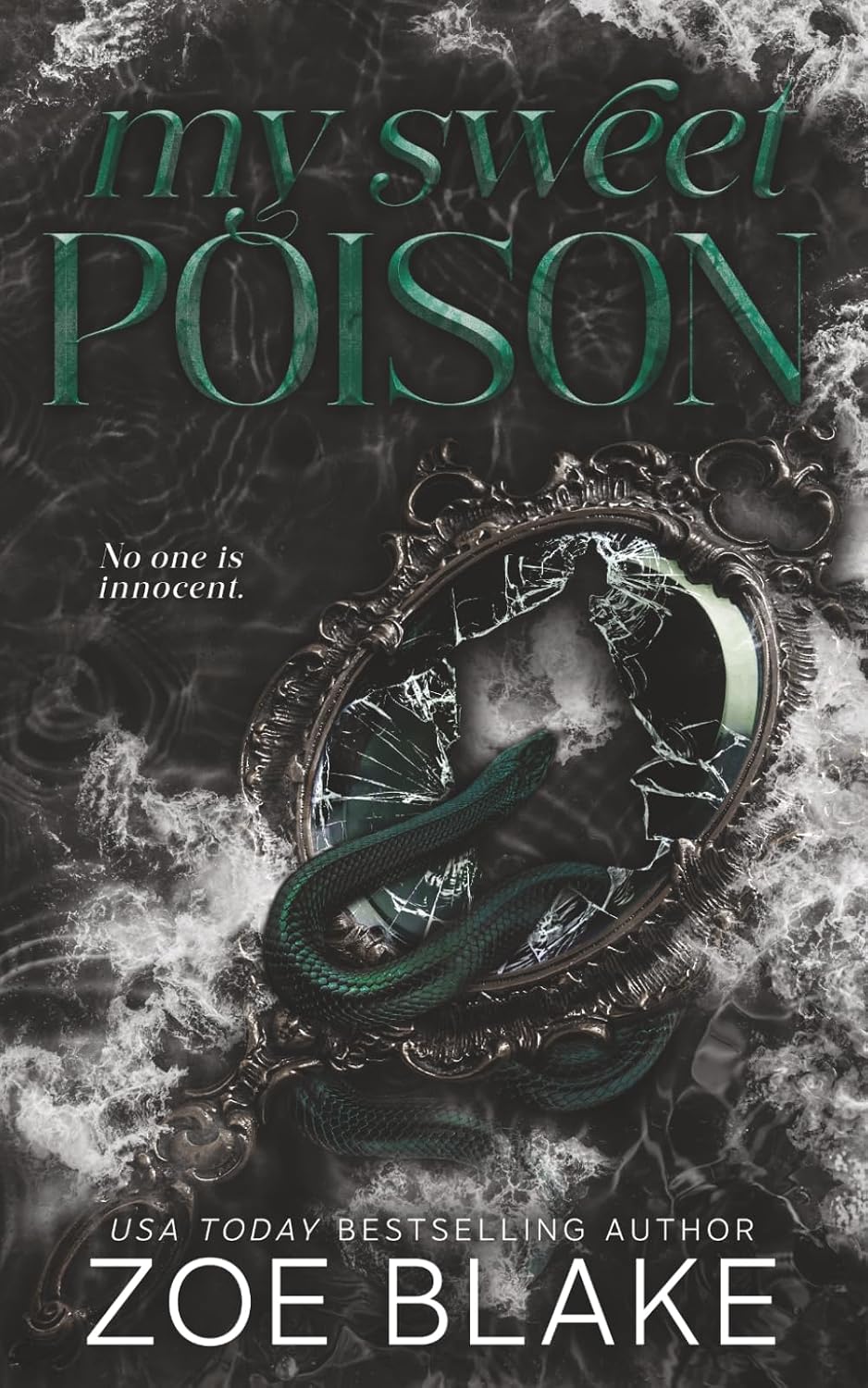 My Sweet Poison: A Gothic Enemies to Lovers Dark Romance by Zoe Blake