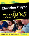 Christian Prayer For Dummies by Richard Wagner