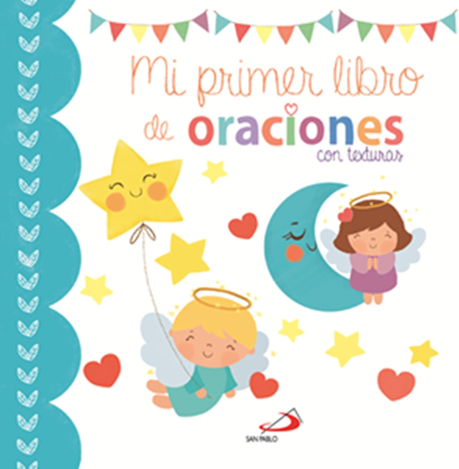 Mi primer libro de oraciones: con texturas (Spanish Edition) by Equipo SAN PABLO