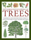 The World Encyclopedia of Trees: A Reference and Identification Guide to 1300 of the World's Most Significant Trees by Tony Russell