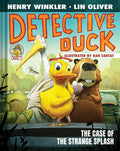 Detective Duck: The Case of the Strange Splash (Detective Duck #1) by Henry Winkler