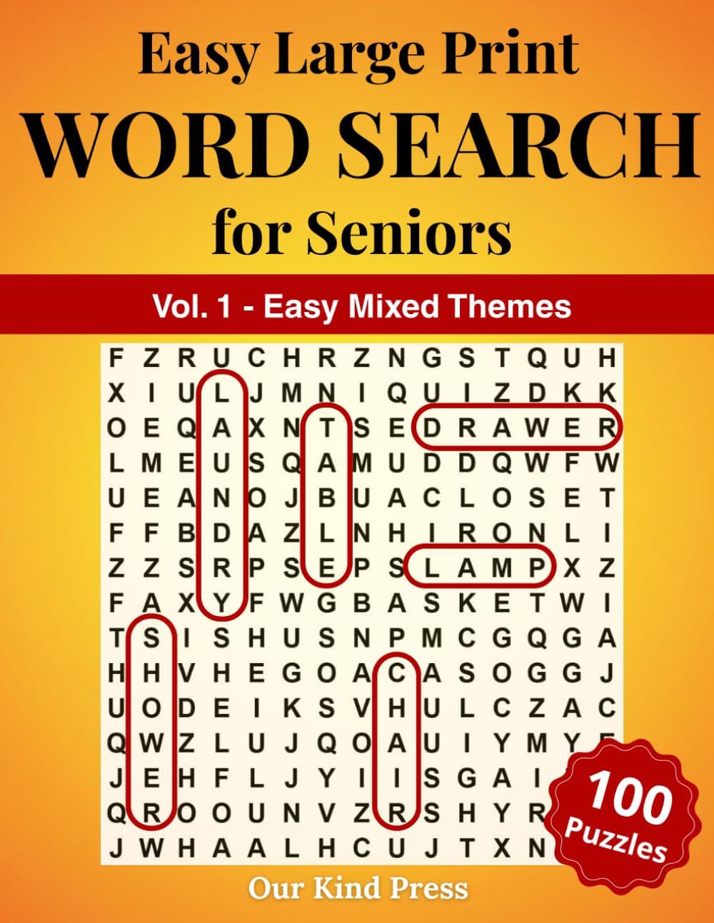 Easy Large Print Word Search for Seniors: Relaxing Puzzles to Improve Memory, Focus and Mental Sharpness by Our Kind Press