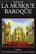 Guide de la musique baroque by Julie Ann Sadie