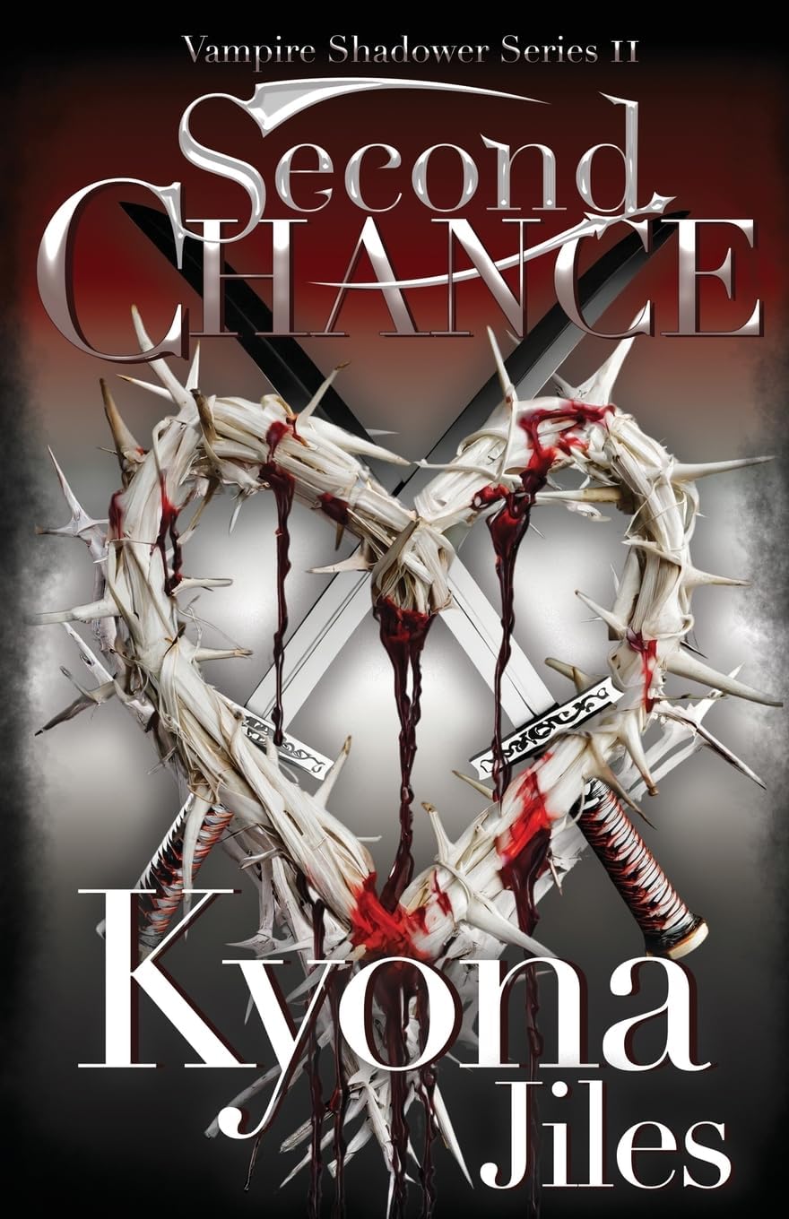 Second Chance (Vampire Shadower Series) by Kyona Jiles