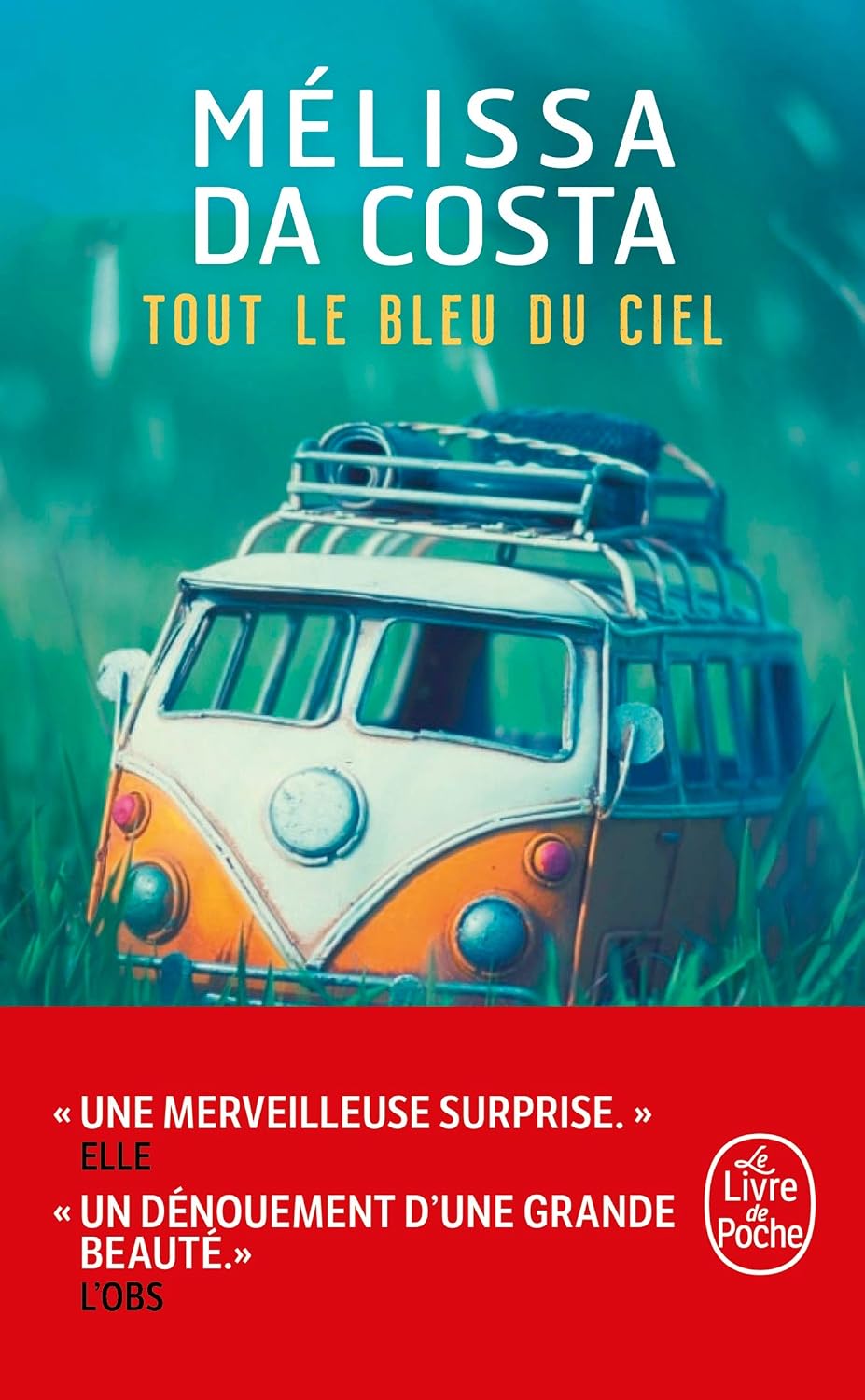 Tout le bleu du ciel (Littérature) (French Edition) by Mélissa Da Costa