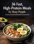 36 Easy High-Protein Meal Prep Recipes for Busy People: Stress-Free, Healthy Meals You Can Prepare Fast and Rely on All Week by Anto Neil Richardo Hamilton
