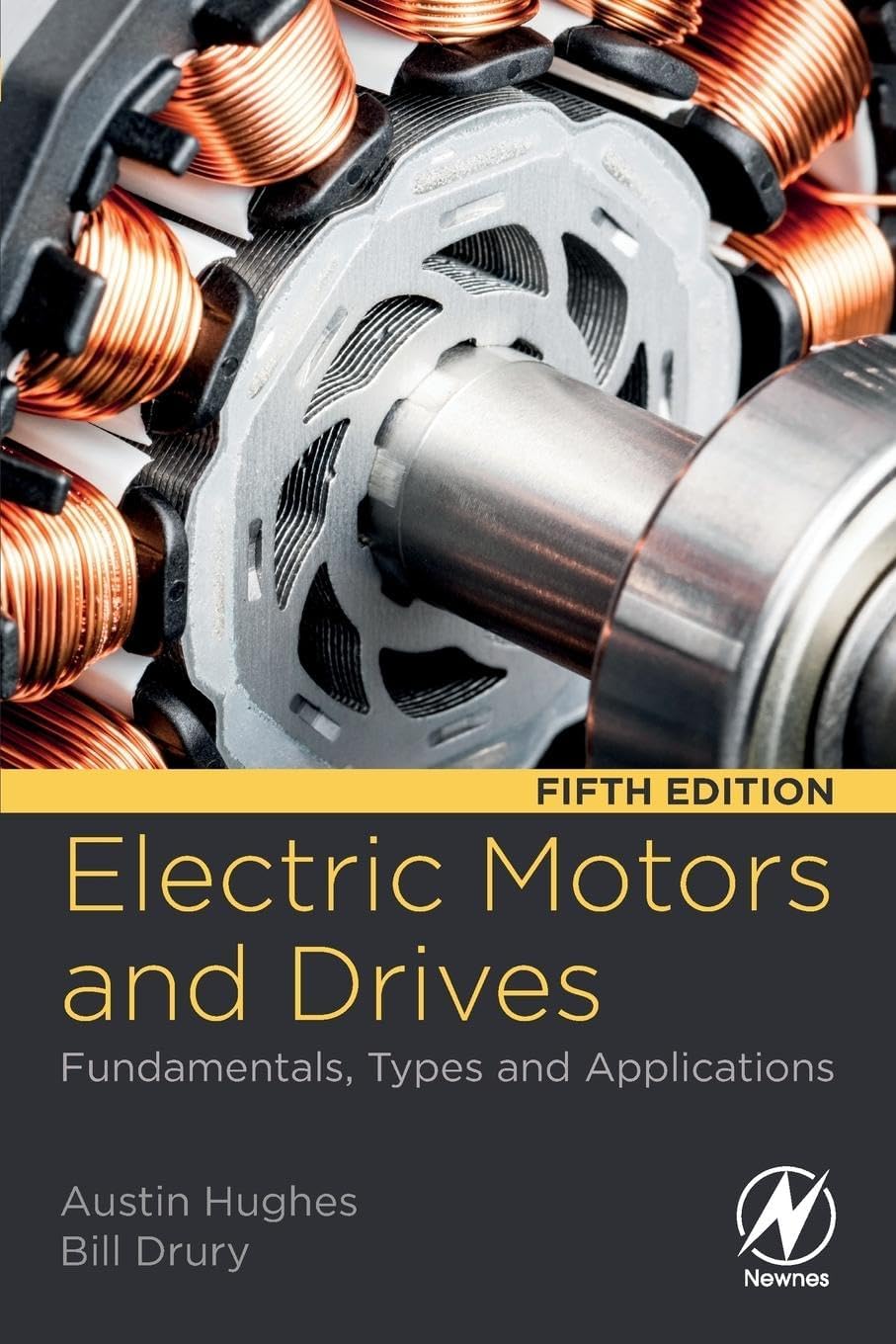 Electric Motors and Drives: Fundamentals, Types and Applications by Austin Hughes