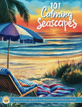 101 Calming Seascapes - Adult Coloring Book for Relaxation and Stress Relief: Over 200 Pages of Beaches, Lighthouses, Coastal Shores, Landscapes, Animals, Houses, Birds, Flowers, and more by Those Thin Pancakes