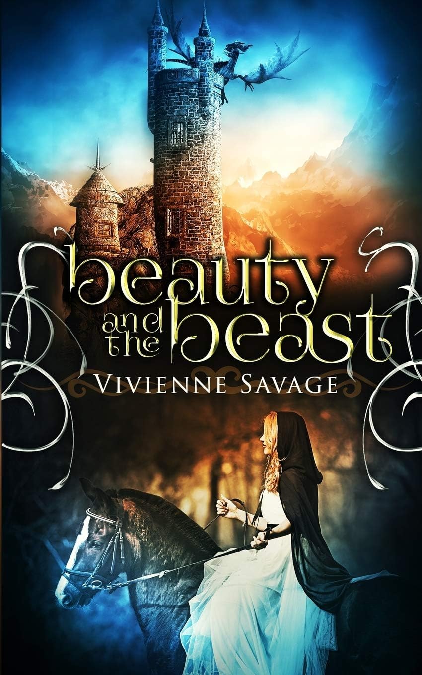 Beauty and the Beast: An Adult Fairytale Romance (Once Upon a Spell) by Vivienne Savage