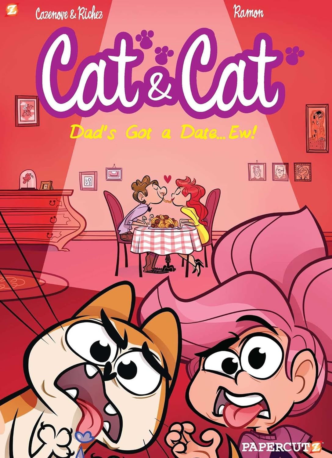 Cat and Cat #3: My Dad's Got a Date… Ew! (Cat & Cat) by Christophe Cazenove
