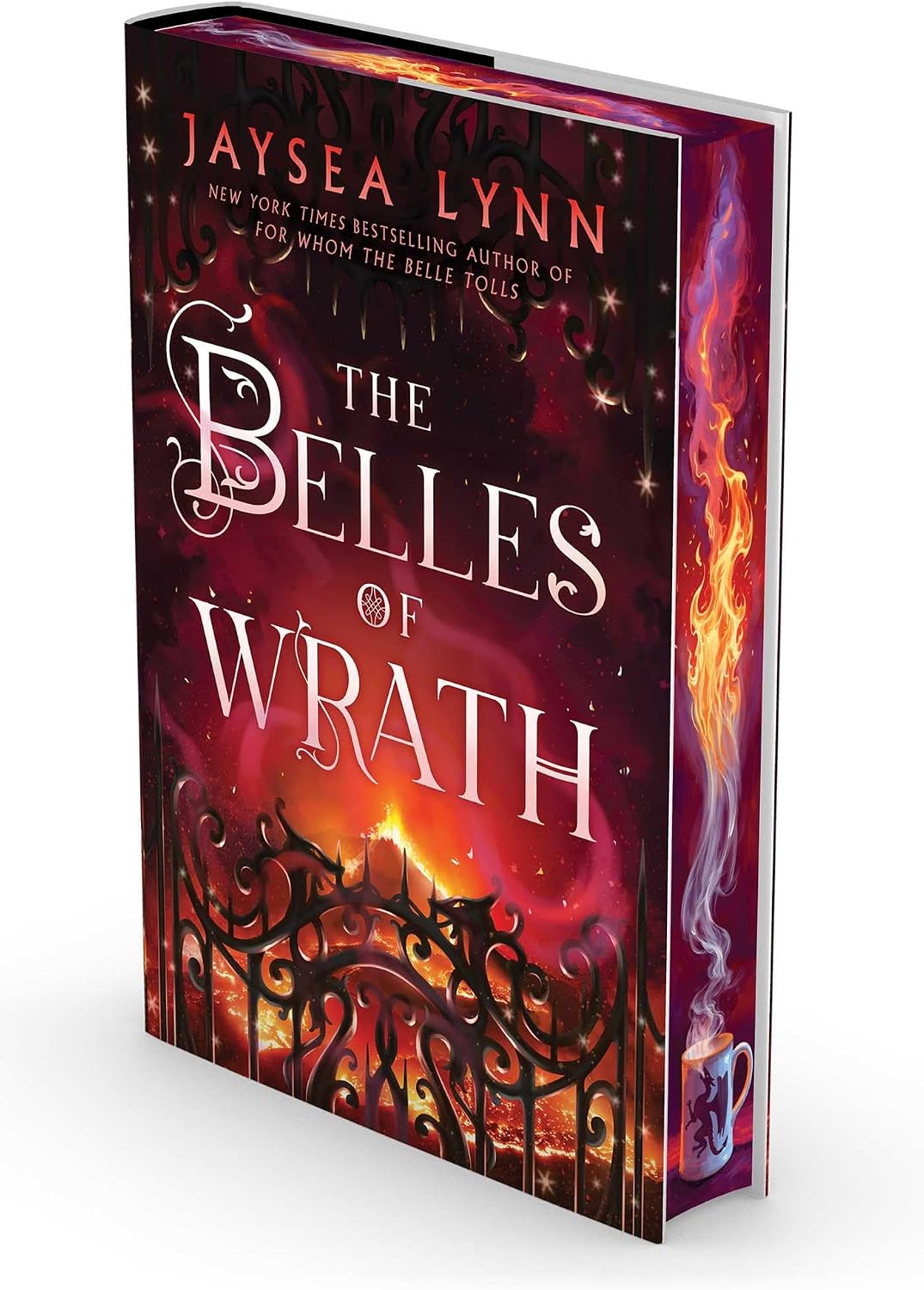 The Belles of Wrath (Hell's Belles) by Jaysea Lynn