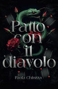Patto con il Diavolo: Age Gap, Enemies to Lovers Romance (Italian Edition) by Paola Chiozza