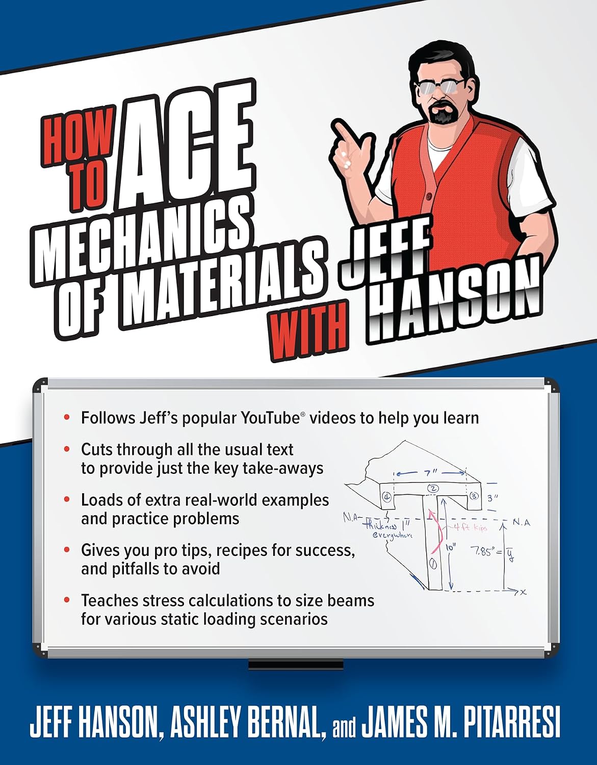 How to Ace Mechanics of Materials with Jeff Hanson by Jeff Hanson