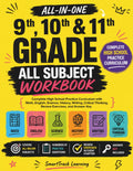9th, 10th and 11th Grade All Subject Workbook: Complete High School Practice Curriculum with Math, English, Science, History, Writing, Critical Thinking, Review Exercises, and Answer Key by SmartTrack Learning