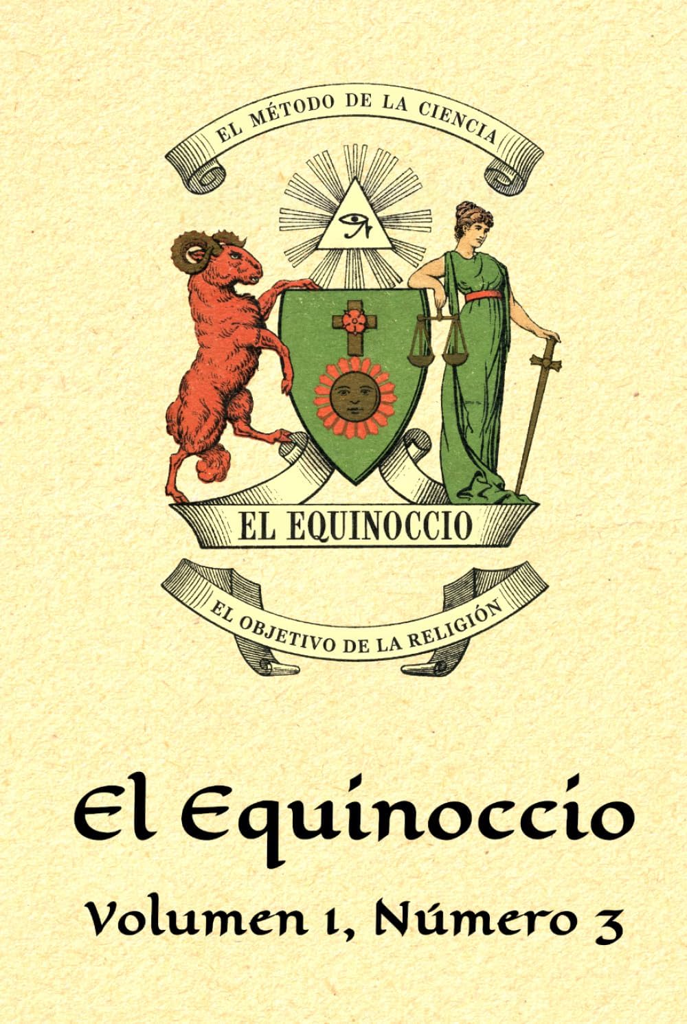 El Equinoccio: Volumen 1, Número 3 (Spanish Edition) by Aleister Crowley