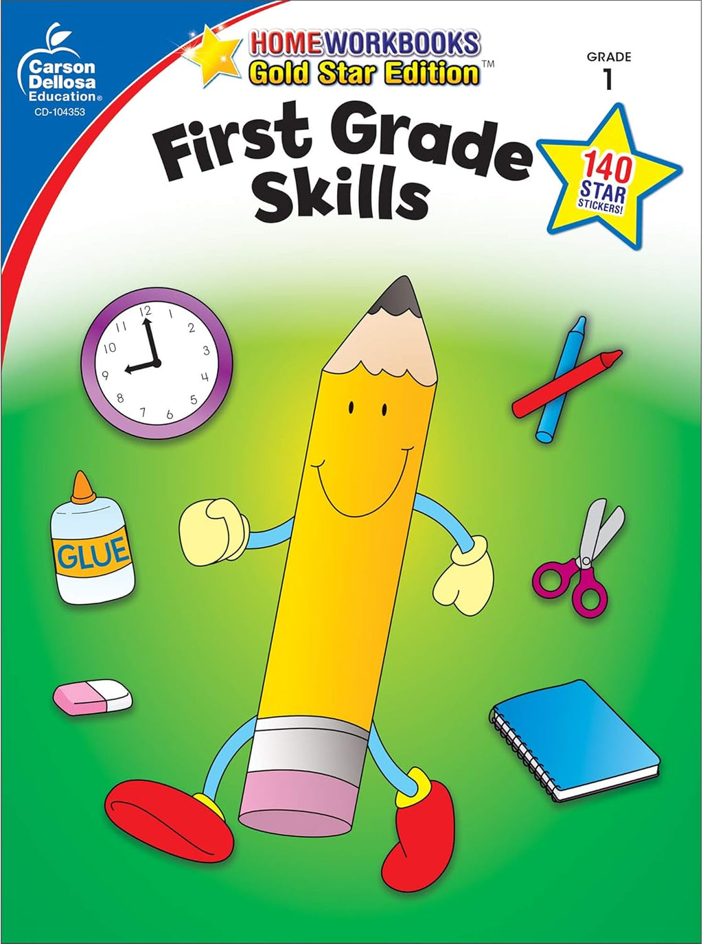 Carson Dellosa All the Skills for First Grade Workbook, Addition, Subtraction, Writing Practice, Phonics, and Reading for 1st Graders, Classroom or Homeschool Curriculum (Volume 4) by Carson Dellosa Education