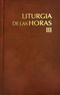 Liturgia De Las Horas, Tomo 3: Tiempo Ordinario: Semanas I-XVII by none