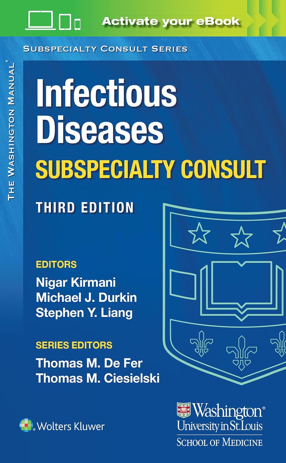 Washington Manual Infectious Disease Subspecialty Consult (The Washington Manual Subspecialty Consult Series) by Dr. Nigar Kirmani MD