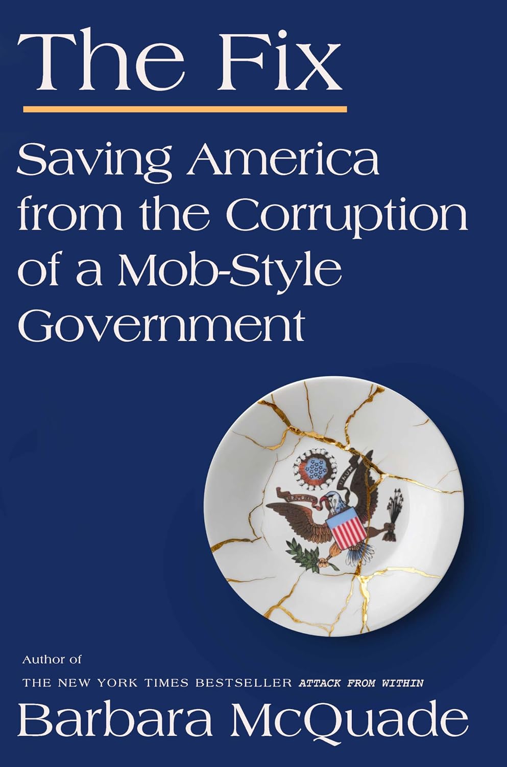 The Fix: Saving America from the Corruption of a Mob-Style Government by Barbara McQuade