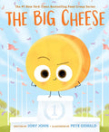 The Big Cheese: A Story About Competition, Humility, and Learning to Lose (The Food Group) by Jory John