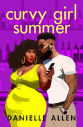 Curvy Girl Summer (Curve, 1) by Danielle Allen