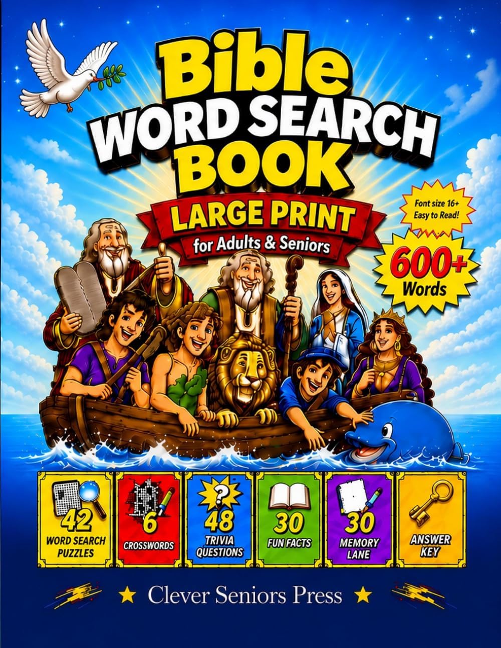 Bible Word Search Book Large Print for Adults & Seniors: 600+ Words to Find with Crosswords, Trivia, Fun Facts & Memory Lane Writing Prompts from Genesis to Revelation (Smart Seniors) by Clever Seniors Press