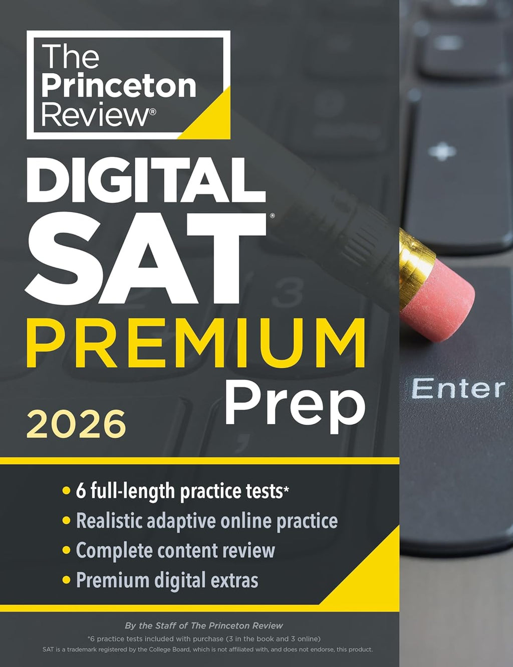 Princeton Review Digital SAT Premium Prep, 2026: 6 Full-Length Practice Tests (3 in Book + 3 Adaptive Tests Online) + Online Flashcards + Review & Tools (2026) (College Test Preparation) by The Princeton Review